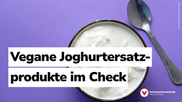 Vegane Joghurtersatzprodukte im Check