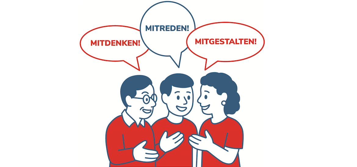 Grafik drei Personen mit roten T-Shirts, Sprechblasen Mitdenken, Mitreden, Mitgestalten